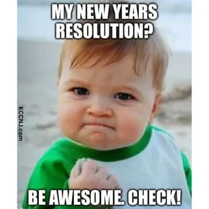 Be awesome New year meme